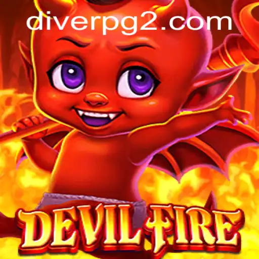 Exploring the Thrilling World of DevilFire: An In-Depth Look at DIVER PG