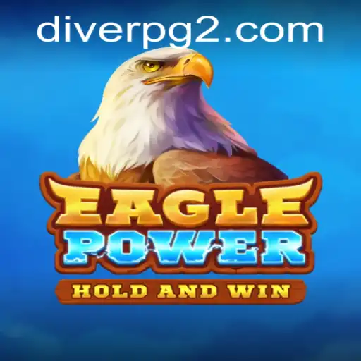 Unraveling the Adventure: EaglePower – A Modern Gaming Experience